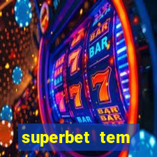 superbet tem pagamento antecipado